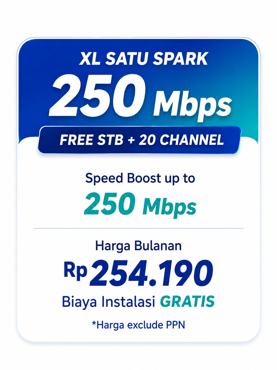Paket XL SATU Spark 250 Mbps